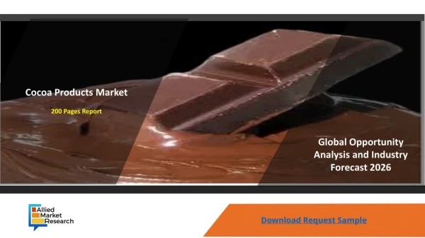 Cocoa Products Market with Upcoming trends and Industry Outlook 2026