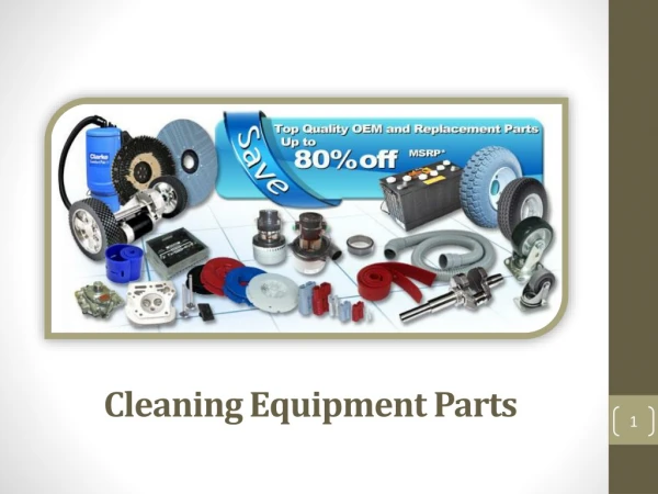Cleaning Equipment Parts & The Role Of Expert Service Providers