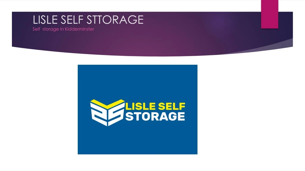 lisle self sttorage self storage in kidderminster