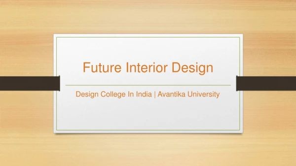 Future Interior Design - Avantika University