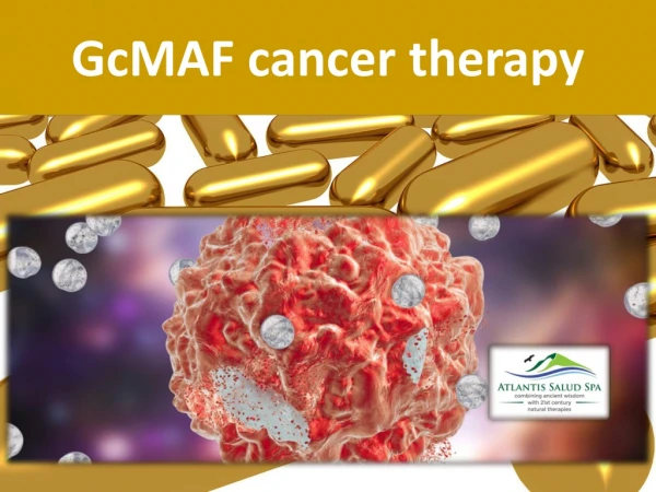 Gcmaf cancer therapy