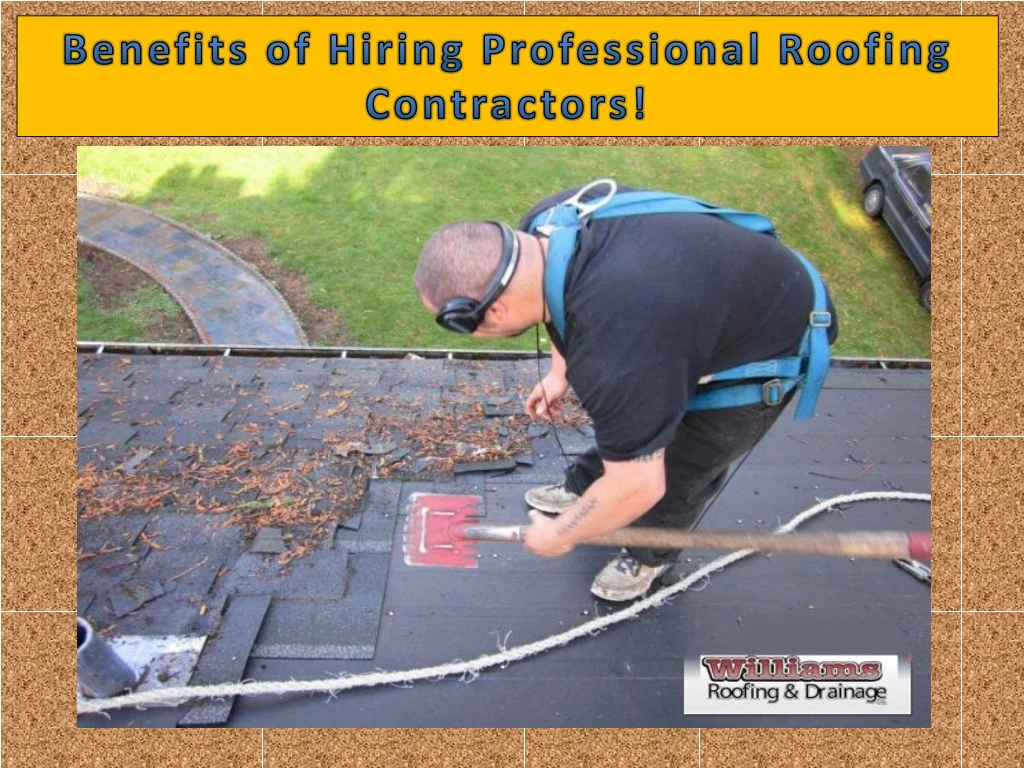 benefits of hiring professional roofing