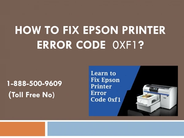 Fix Epson Printer Error Code 0xf1 | 1-888-500-9609