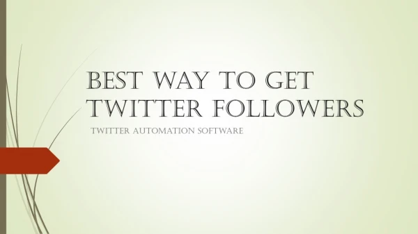 Best ways to get Twitter followers