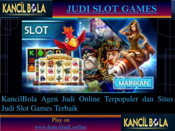 Judi slot games