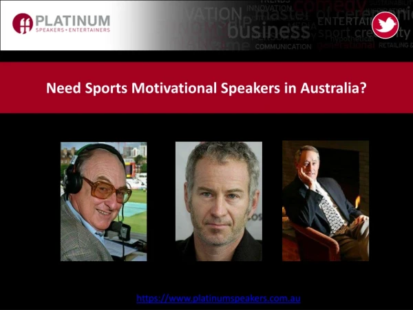 Need Sports Motivational Speakers in Australia?