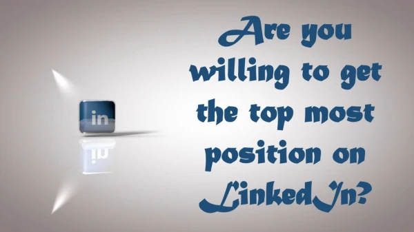 Place yourself on Top Position with LinkedIn Likes