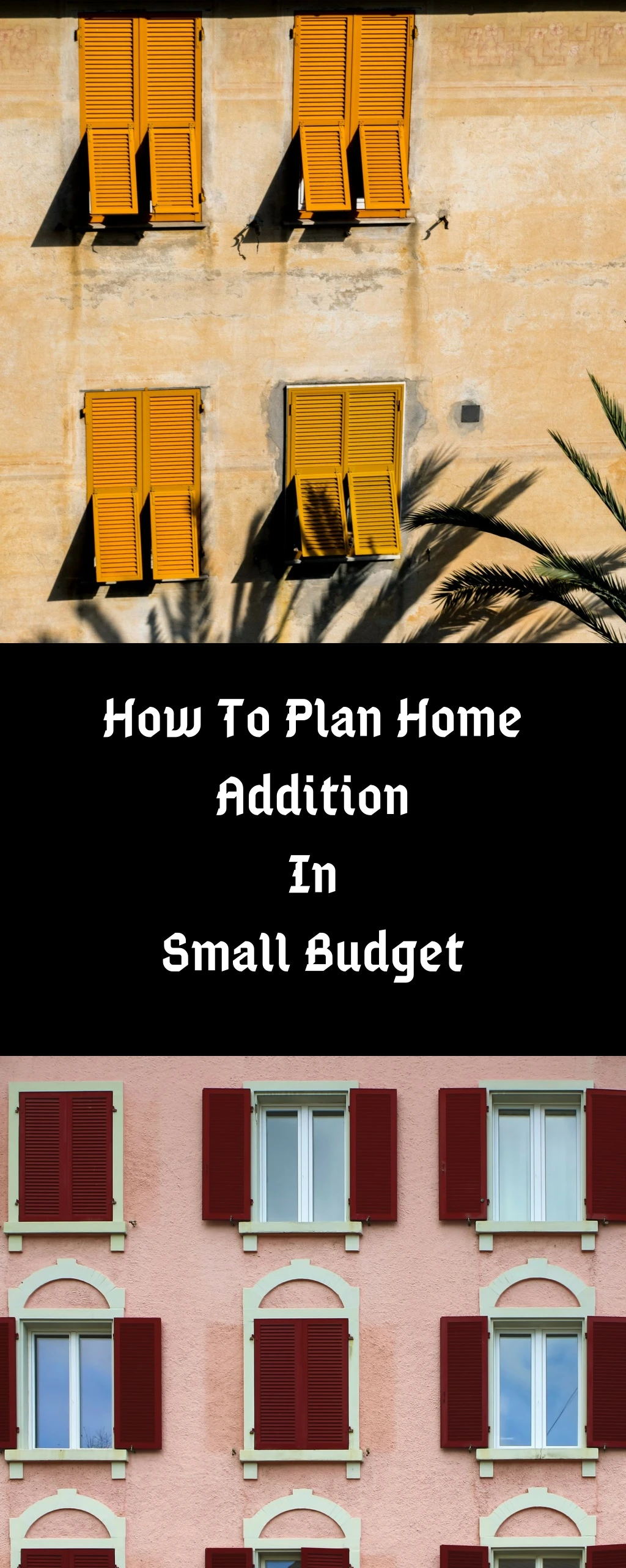 how to plan home addition in small budget