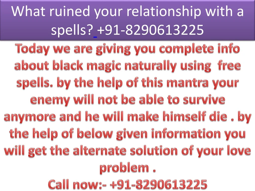 what ruined your relationship with a spells 91 8290613225