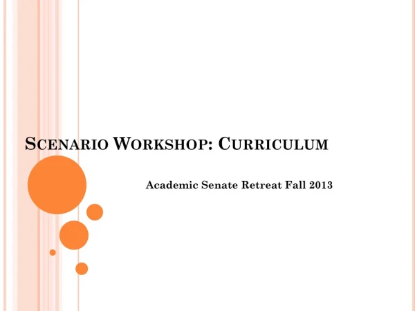 Scenario Workshop : Curriculum