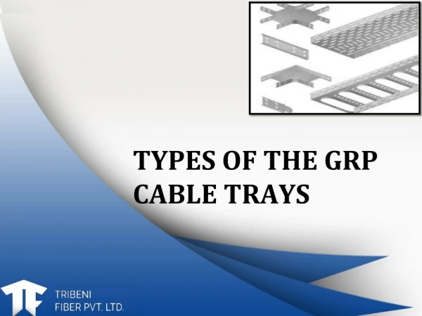 Get the various types of GRP Cables trays