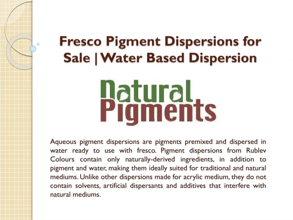 Fresco Pigment Dispersions for Sale | Water Based Dispersion