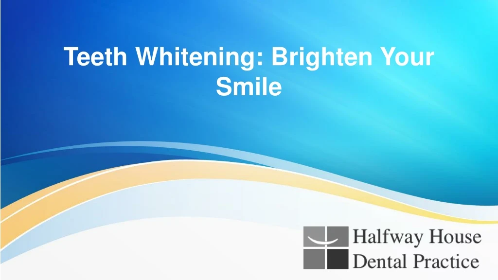 teeth whitening brighten your smile