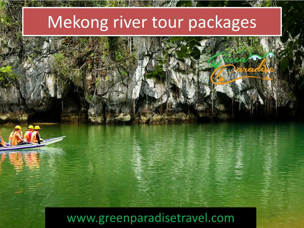 mekong river tour packages