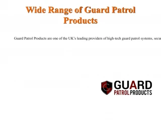 Wide Range of Guard Patrol Products
