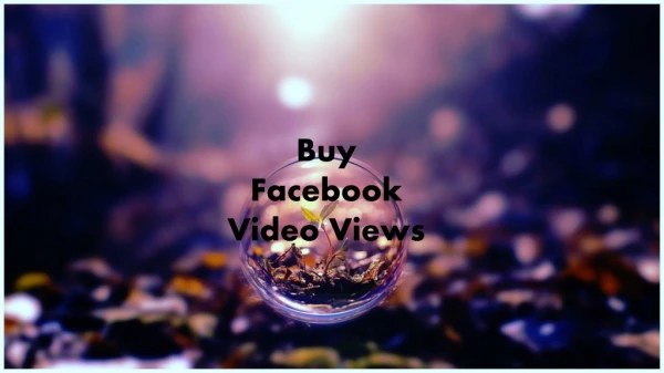 How to Increase Views on Your Facebook Videos?