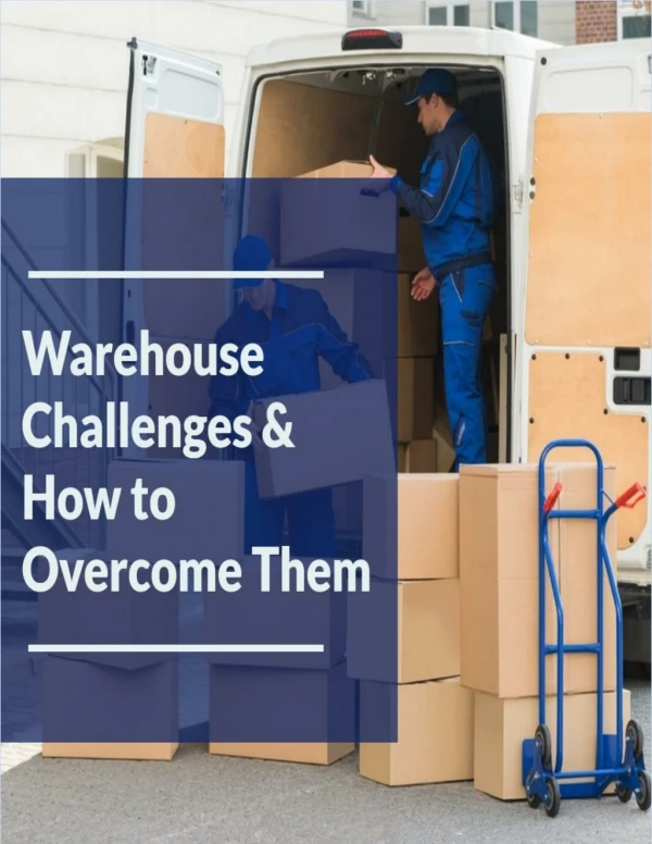 Warehouse challenges & How to Overcome Them