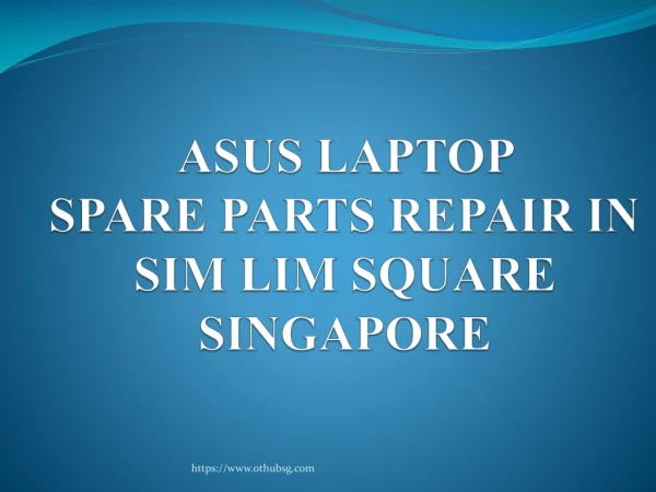 Asus Laptop Spare Parts In Sim Lim Square singapore