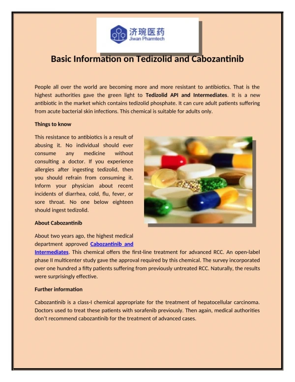 Basic Information on Tedizolid and Cabozantinib