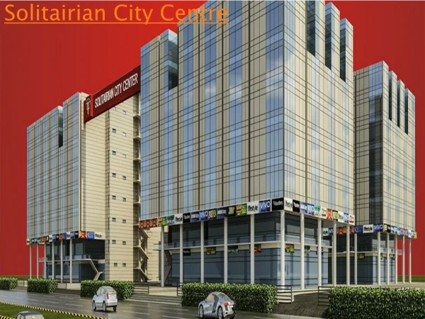 Solitairian City Centre call us 9711175175