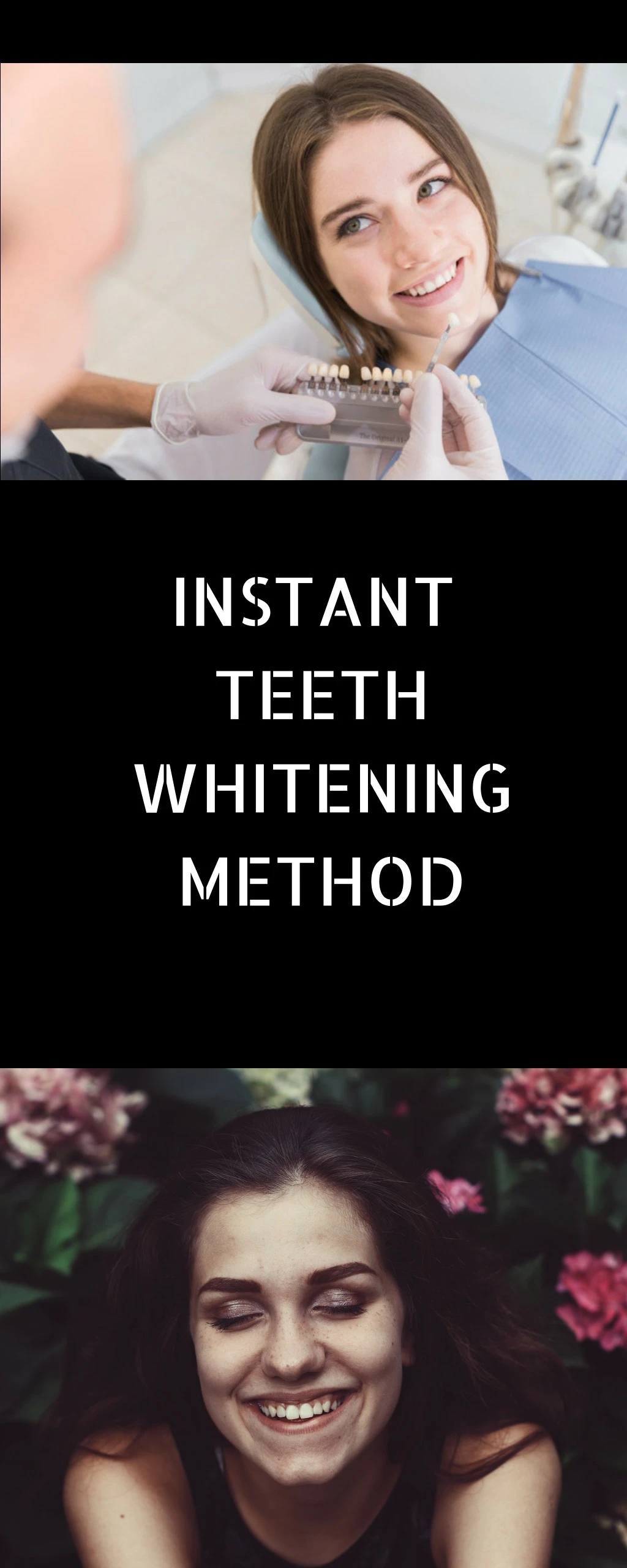 instant teeth whitening method