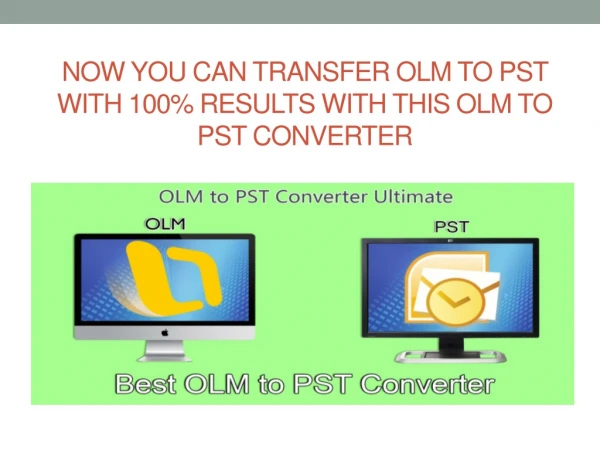 Migrating olm to pst made user-friendly