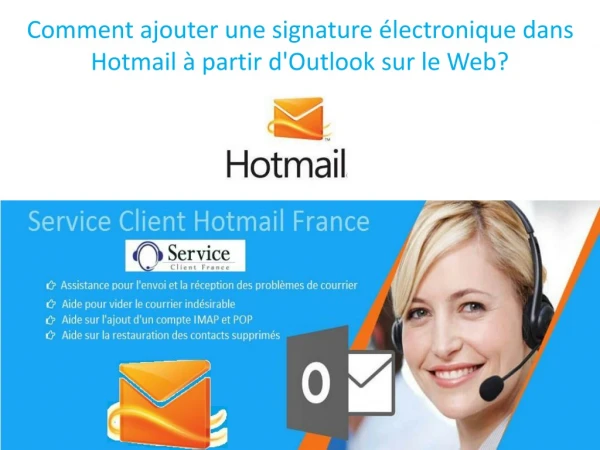 Comment ajouter une signature électronique dans Hotmail à partir d'Outlook sur le Web?
