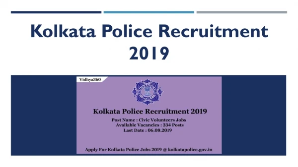 Kolkata Police Recruitment 2019 | 334 Civic Volunteers Jobs, Apply Now