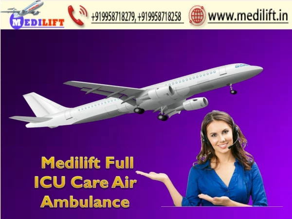 Get Advantages of Medilift Air Ambulance Service in Patna