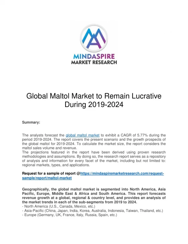 Global Maltol Market to Remain Lucrative During 2019-2024