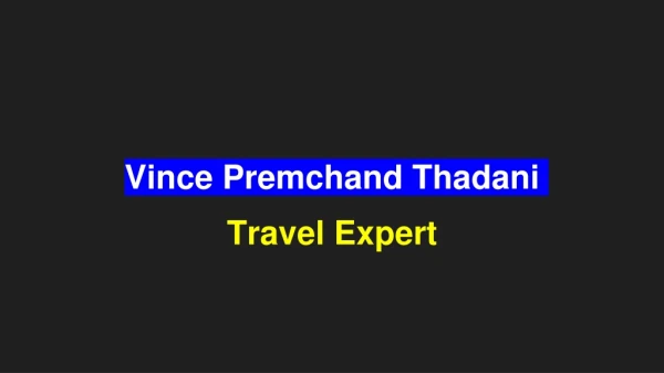 Know Your Business Better with Vince Premchand Thadani