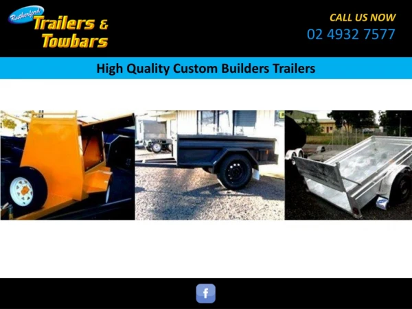High Quality Custom Builders Trailers