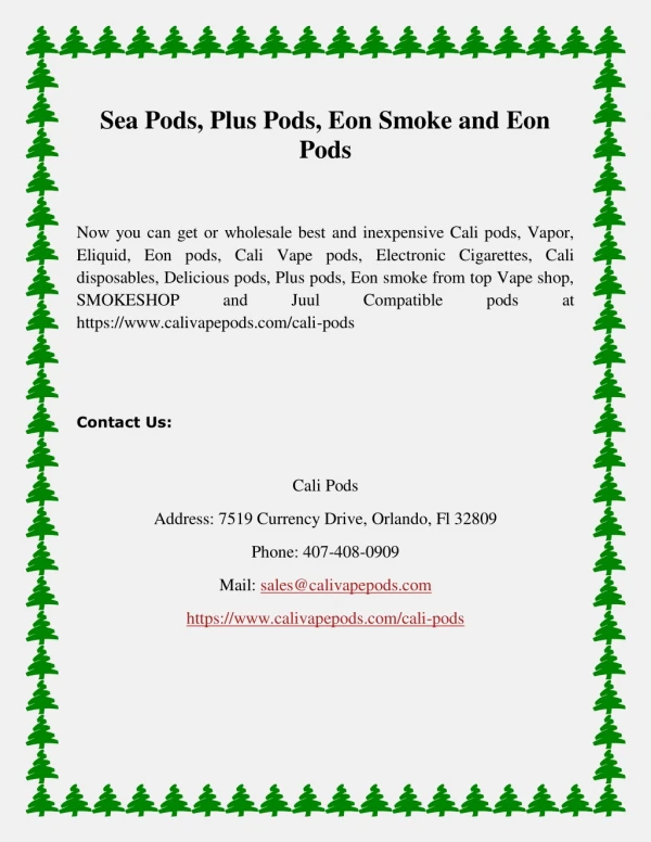 Sea Pods, Plus Pods, Eon Smoke and Eon Pods