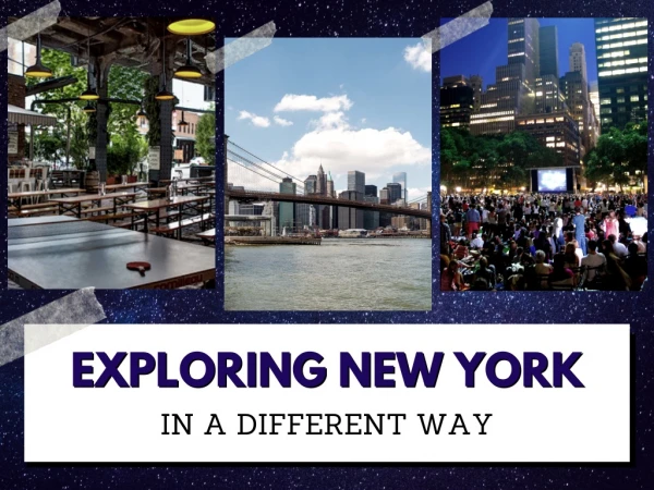 Exploring New York in a Different Way