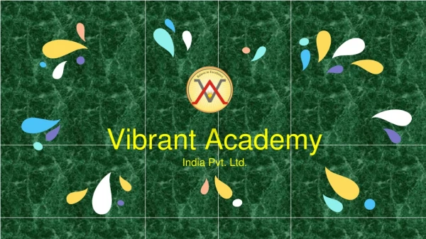 India’s Favourite Online Coaching for IIT Entrance: Vibrant Academy