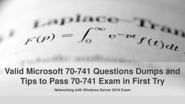 Microsoft 70-741 Dumps - Here's What Microsoft Certified Say About It