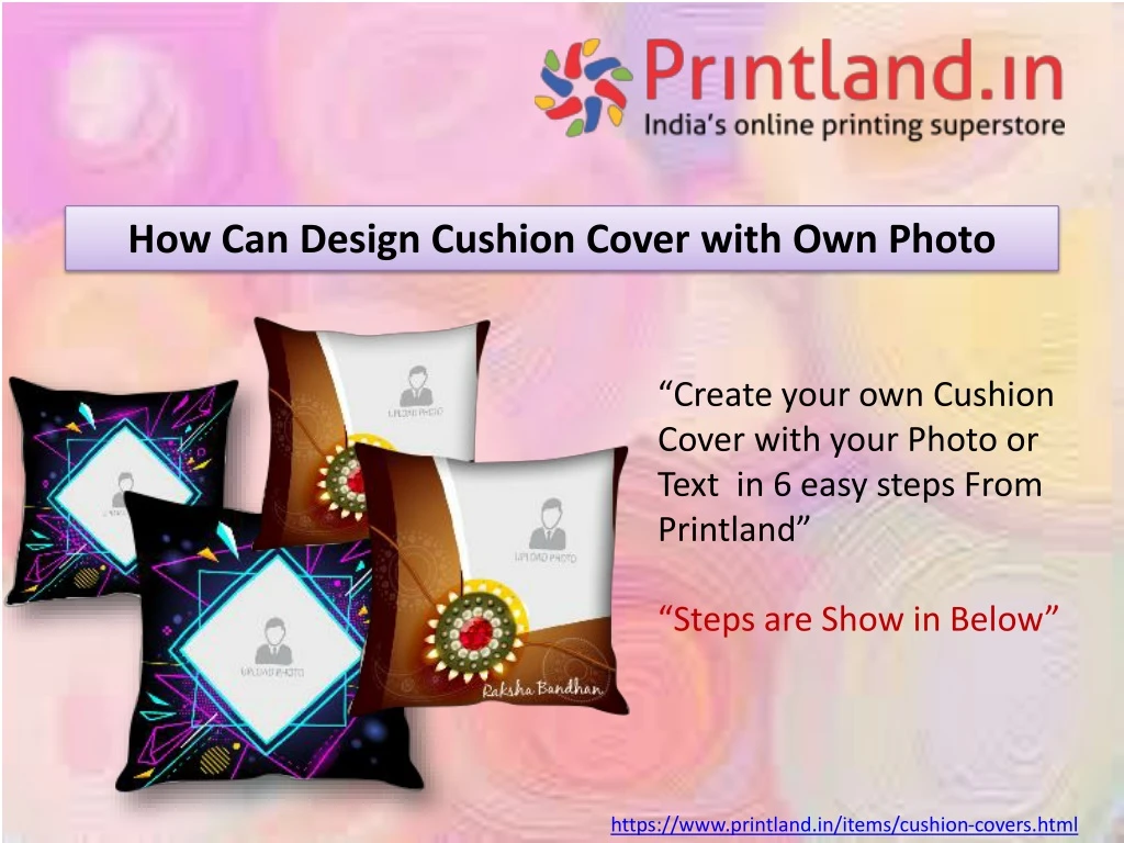 how can design cushion cover with own photo