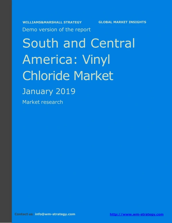 WMStrategy Demo South And Central America Vinyl Chloride Market January 2019