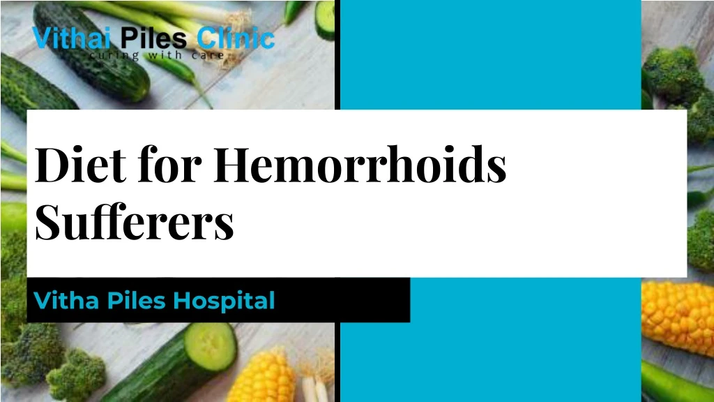 diet for hemorrhoids sufferers