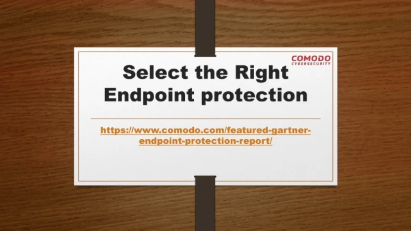 Select the Right Endpoint protection