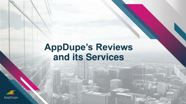 Appdupe Reviews and its Services - Appdupe