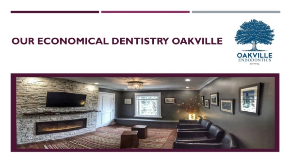 Oakvilleendo: The Affordable Dentistry Oakville