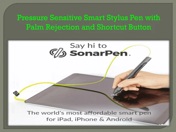Pressure Sensitive Smart Stylus Pen with Palm Rejection and Shortcut Button