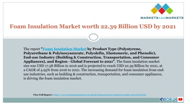 Foam Insulation Market worth 22.39 Billion USD by 2021