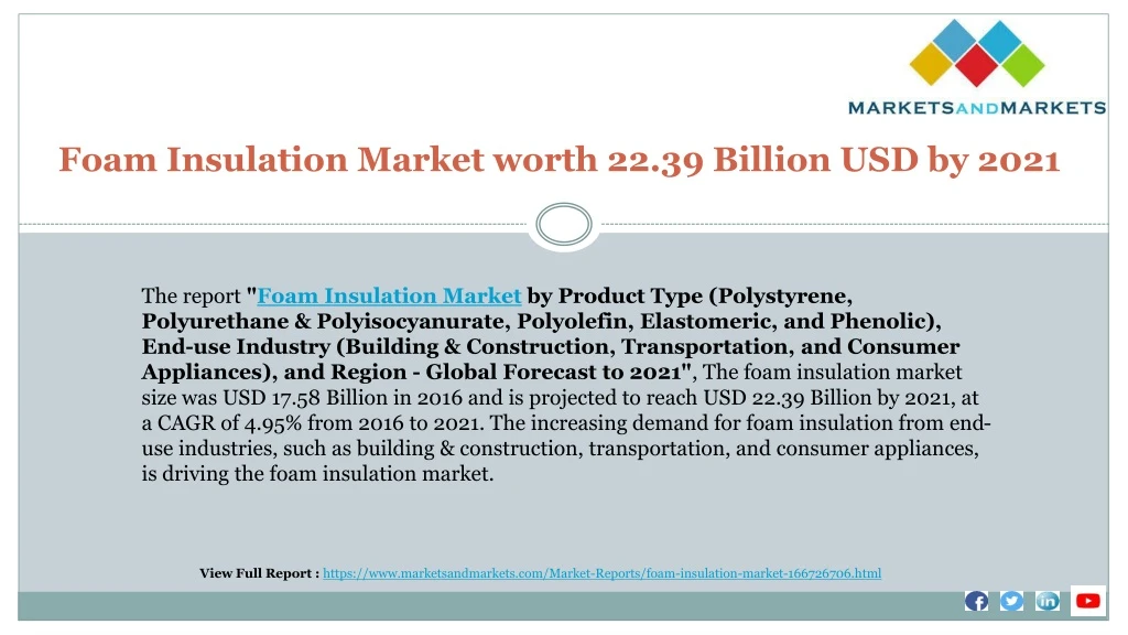 foam insulation market worth 22 39 billion usd by 2021