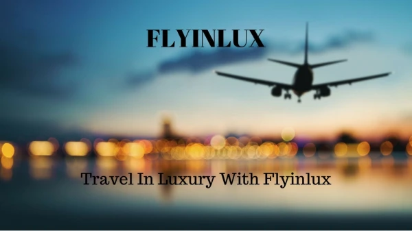 Flyinlux Get Business Class Tickets At Affordable Price