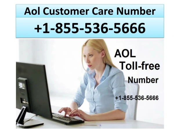 AOL Mail support number 1-855-536-5666