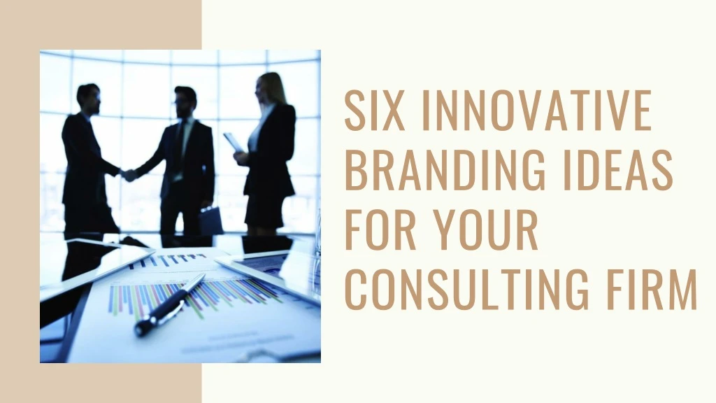 six innovative branding ideas for your consulting