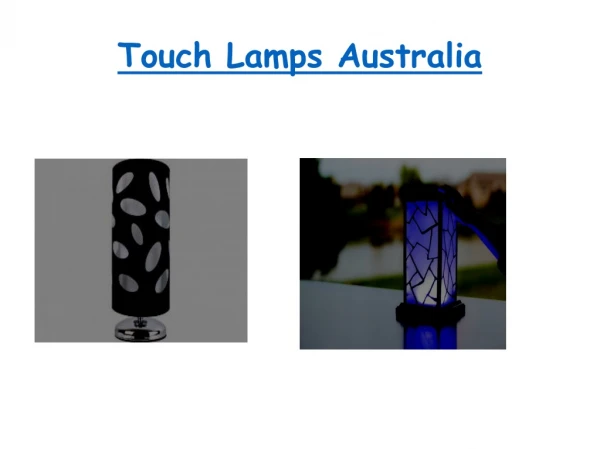 Touch Lamps Australia