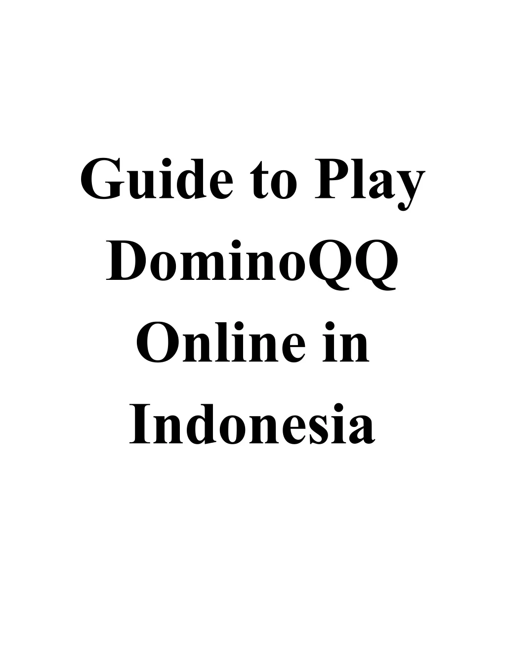 guide to play dominoqq online in indonesia